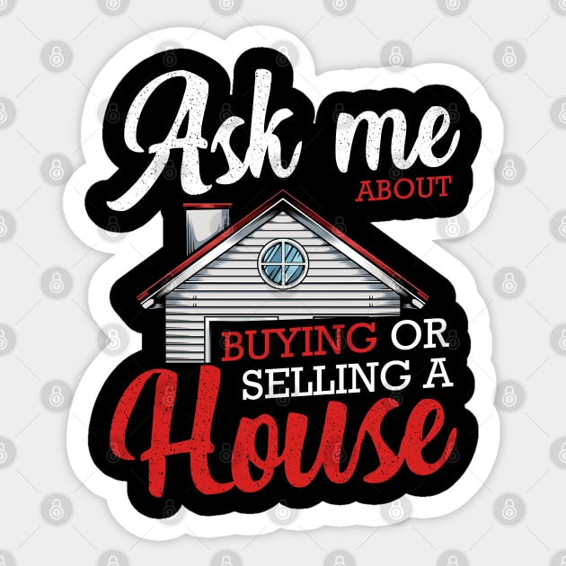 Realtor - Ask Me About Buying Or Selling A House - Real Estate Sticker by Lumio Gifts